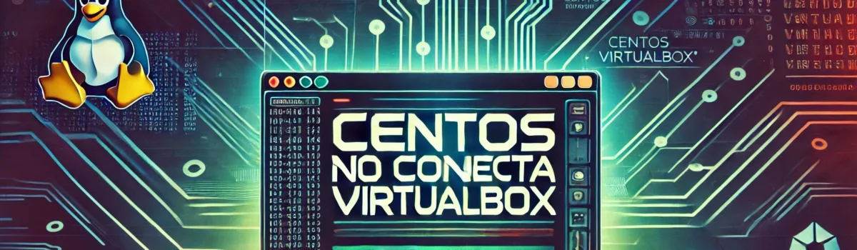 Centos en Virtualbox no tiene red