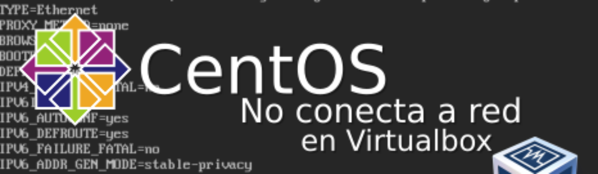 Centos en Virtualbox no tiene red